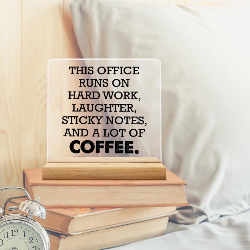 Zauly Office Desk Sign, Funny Office Gift Ideas, Coworker Gifts for Women Men, This Office Runs on Hard Work Acrylic Desk Sign Decor - Image 5